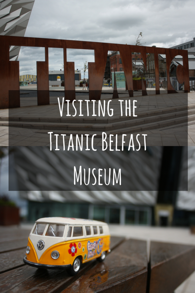 Visiting the Titanic Belfast Museum