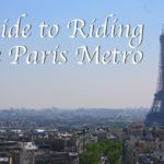 Guide to Riding the Paris Metro