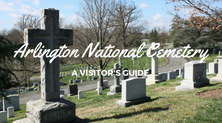 Visiting Arlington National Cemetery – Yellow Van Travels