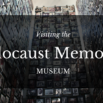Visiting the Holocaust Memorial Museum in Washington D.C.