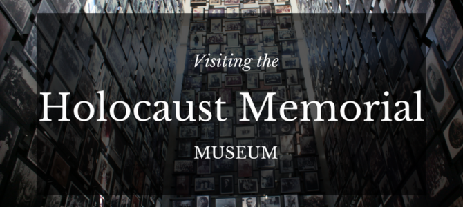 Visiting the Holocaust Memorial Museum in Washington D.C.