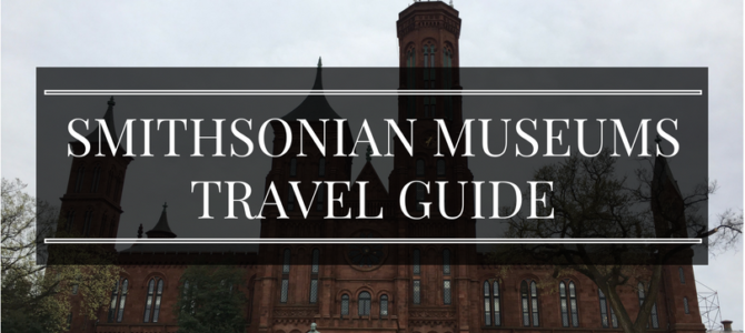A Yellow Van Travel Guide to the Smithsonian Museums