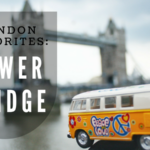 London Favorites: Tower Bridge
