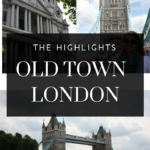 The Highlights: Old Town London