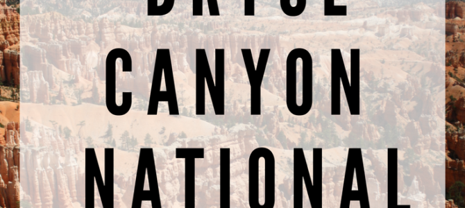 Travel Guide: Bryce Canyon National Park