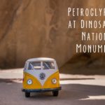 Seeing Petroglyphs at Dinosaur National Monument