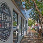 What We Ate: Nashville Edition