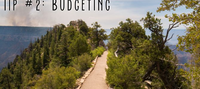 How We Afford to Travel: Budgeting