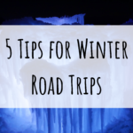 Winter Road Trip Tips